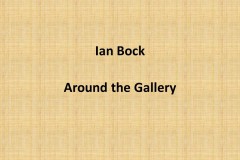 23.Ian-Bock.Around-the-Gallery.0.Title_